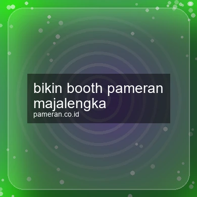 Bikin Booth Pameran Majalengka