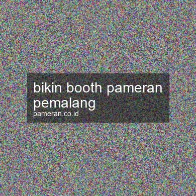 Bikin Booth Pameran Pemalang