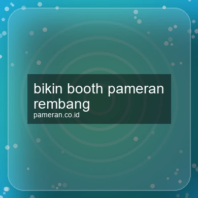 Bikin Booth Pameran Rembang