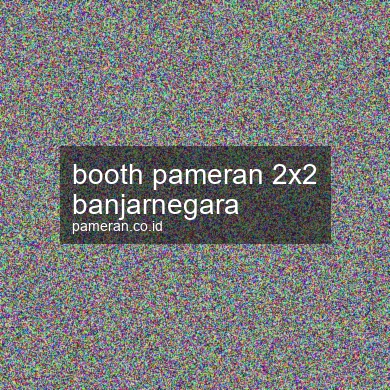 Booth Pameran 2x2 Banjarnegara