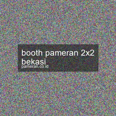 Booth Pameran 2x2 Bekasi