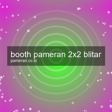 Booth Pameran 2x2 Blitar