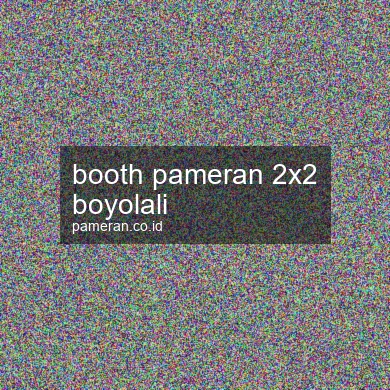 Booth Pameran 2x2 Boyolali