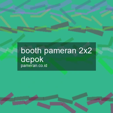Booth Pameran 2x2 Depok