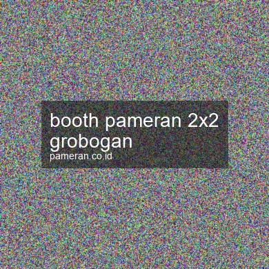 Booth Pameran 2x2 Grobogan