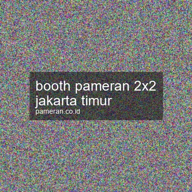 Booth Pameran 2x2 Jakarta Timur