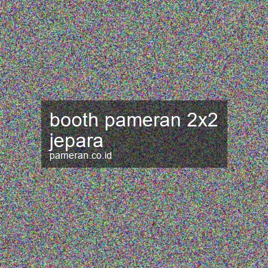 Booth Pameran 2x2 Jepara