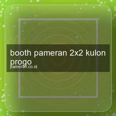 Booth Pameran 2x2 Kulon Progo