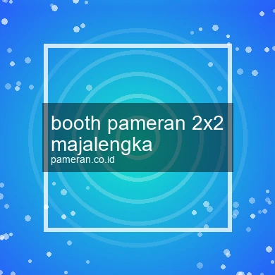 Booth Pameran 2x2 Majalengka