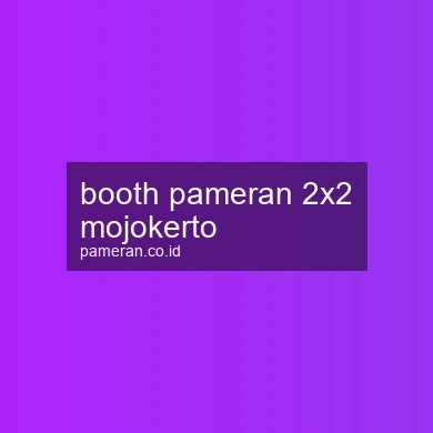Booth Pameran 2x2 Mojokerto