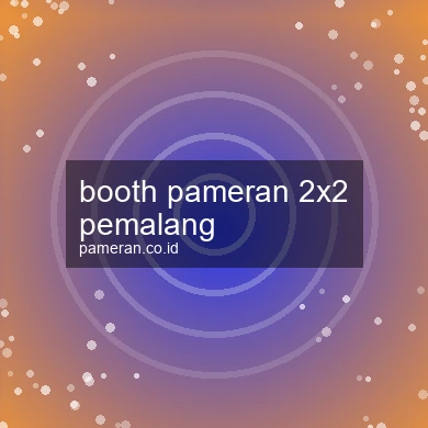 Booth Pameran 2x2 Pemalang