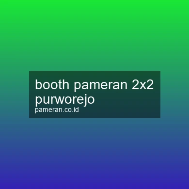 Booth Pameran 2x2 Purworejo
