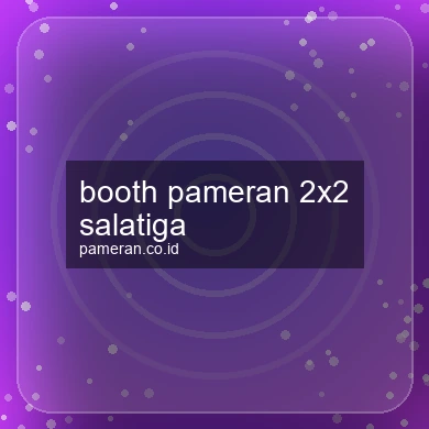 Booth Pameran 2x2 Salatiga