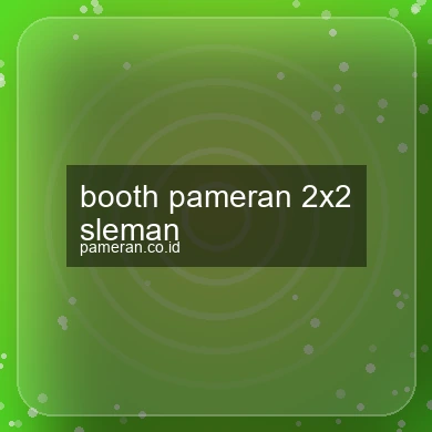 Booth Pameran 2x2 Sleman