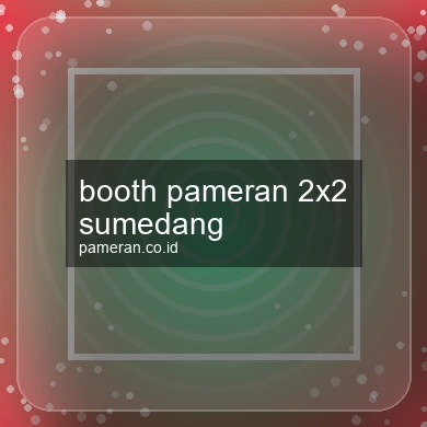 Booth Pameran 2x2 Sumedang