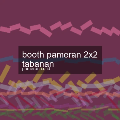 Booth Pameran 2x2 Tabanan