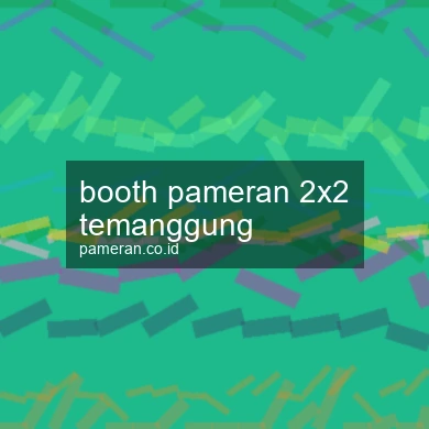 Booth Pameran 2x2 Temanggung