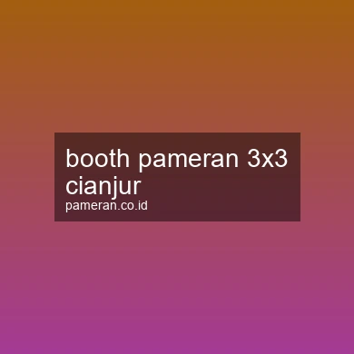 Booth Pameran 3x3 Cianjur