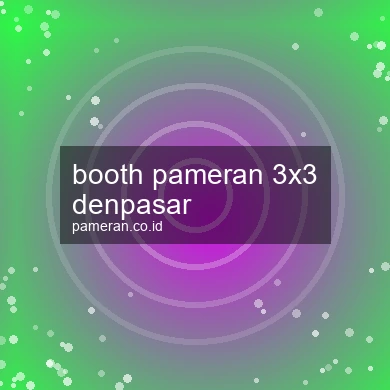 Booth Pameran 3x3 Denpasar