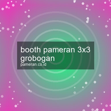 Booth Pameran 3x3 Grobogan