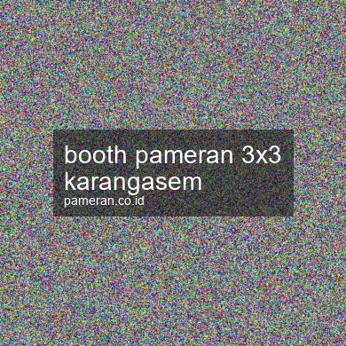 Booth Pameran 3x3 Karangasem
