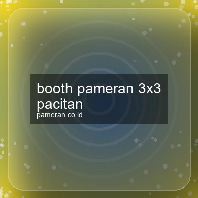 Booth Pameran 3x3 Pacitan