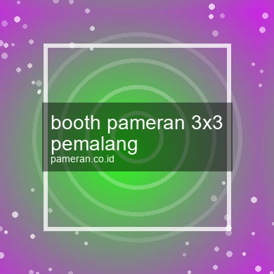 Booth Pameran 3x3 Pemalang