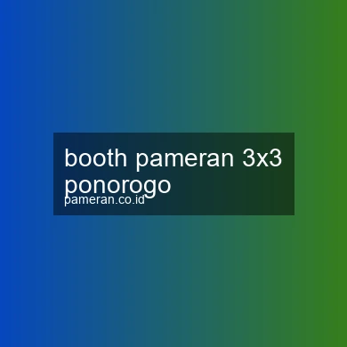 Booth Pameran 3x3 Ponorogo