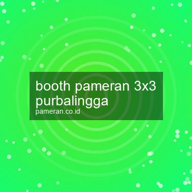 Booth Pameran 3x3 Purbalingga