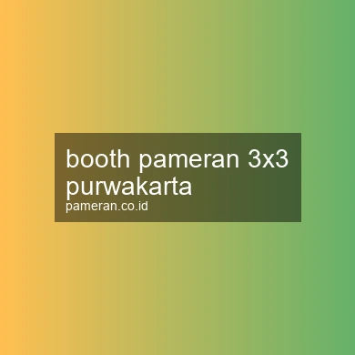 Booth Pameran 3x3 Purwakarta