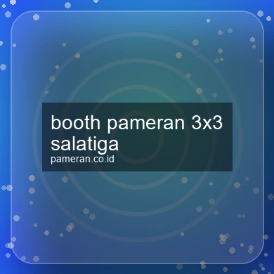 Booth Pameran 3x3 Salatiga