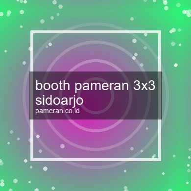 Booth Pameran 3x3 Sidoarjo