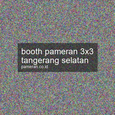 Booth Pameran 3x3 Tangerang Selatan