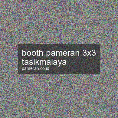 Booth Pameran 3x3 Tasikmalaya