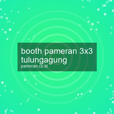 Booth Pameran 3x3 Tulungagung