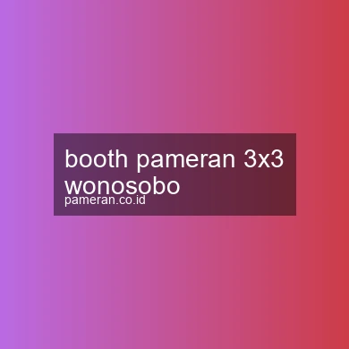 Booth Pameran 3x3 Wonosobo