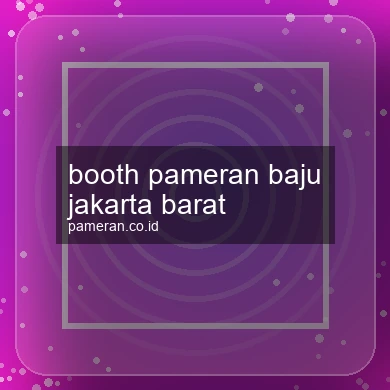 Booth Pameran Baju Jakarta Barat