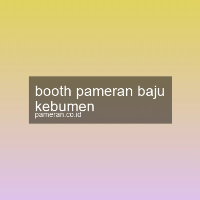 Booth Pameran Baju Kebumen