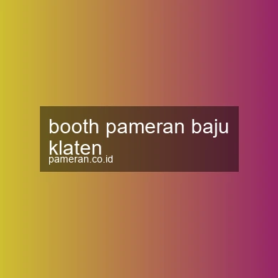 Booth Pameran Baju Klaten
