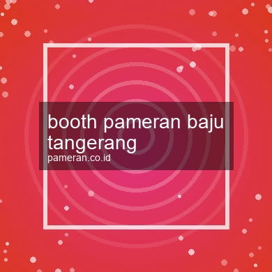 Booth Pameran Baju Tangerang