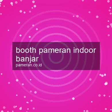 Booth Pameran Indoor Banjar