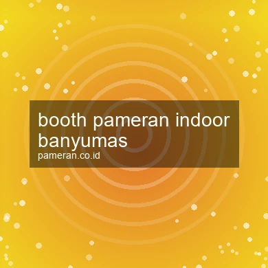 Booth Pameran Indoor Banyumas