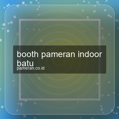 Booth Pameran Indoor Batu