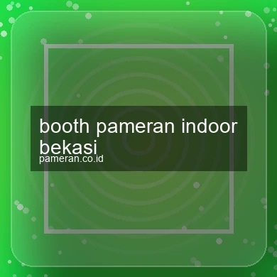 Booth Pameran Indoor Bekasi