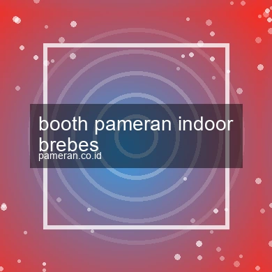 Booth Pameran Indoor Brebes