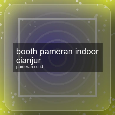 Booth Pameran Indoor Cianjur