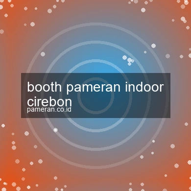 Booth Pameran Indoor Cirebon