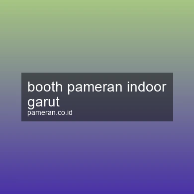Booth Pameran Indoor Garut