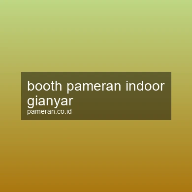 Booth Pameran Indoor Gianyar