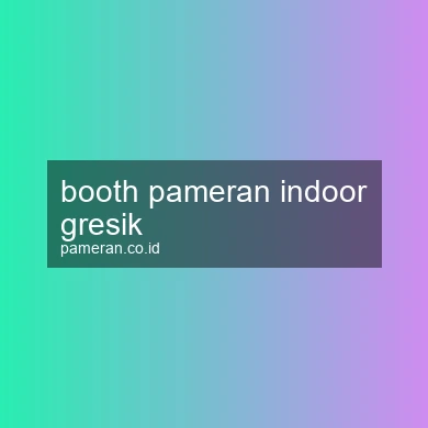 Booth Pameran Indoor Gresik